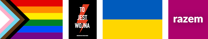 Flaga LGBTQ, plakat 'To Jest Wojna' z Czarnych Protestów, flaga Ukrainy, logo Partii Razem